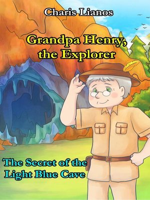 cover image of Grandpa Henry, the Explorer